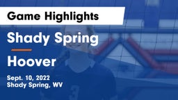Shady Spring  vs Hoover  Game Highlights - Sept. 10, 2022