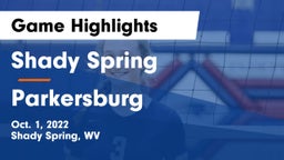 Shady Spring  vs Parkersburg  Game Highlights - Oct. 1, 2022