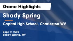 Shady Spring  vs Capital Hgh School, Charleston WV Game Highlights - Sept. 2, 2023