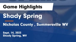 Shady Spring  vs Nicholas County , Summersville WV Game Highlights - Sept. 14, 2023