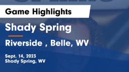 Shady Spring  vs Riverside , Belle, WV Game Highlights - Sept. 14, 2023