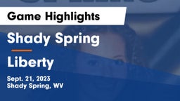 Shady Spring  vs Liberty  Game Highlights - Sept. 21, 2023