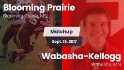 Matchup: Blooming Prairie vs. Wabasha-Kellogg  2017
