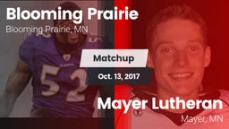 Matchup: Blooming Prairie vs. Mayer Lutheran  2017