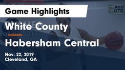 White County  vs Habersham Central Game Highlights - Nov. 22, 2019