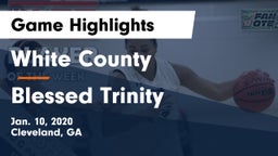 White County  vs Blessed Trinity  Game Highlights - Jan. 10, 2020