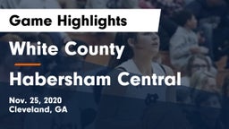 White County  vs Habersham Central Game Highlights - Nov. 25, 2020