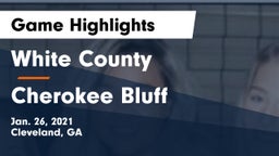 White County  vs Cherokee Bluff   Game Highlights - Jan. 26, 2021