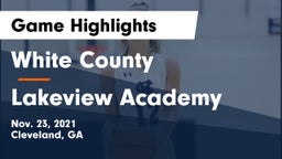 White County  vs Lakeview Academy  Game Highlights - Nov. 23, 2021