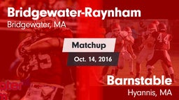 Matchup: Bridgewater-Raynham vs. Barnstable  2016