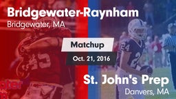 Matchup: Bridgewater-Raynham vs. St. John's Prep  2016