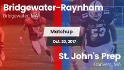 Matchup: Bridgewater-Raynham vs. St. John's Prep 2017