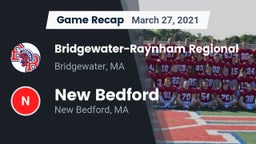 Recap: Bridgewater-Raynham Regional  vs. New Bedford  2021