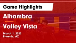 Alhambra  vs Valley Vista  Game Highlights - March 1, 2022