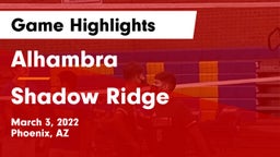 Alhambra  vs Shadow Ridge  Game Highlights - March 3, 2022