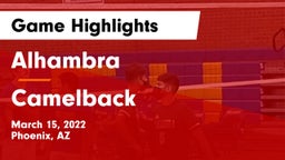Alhambra  vs Camelback  Game Highlights - March 15, 2022