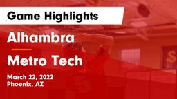 Alhambra  vs Metro Tech Game Highlights - March 22, 2022
