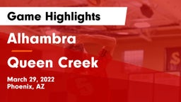 Alhambra  vs Queen Creek  Game Highlights - March 29, 2022