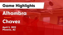 Alhambra  vs Chavez  Game Highlights - April 5, 2022