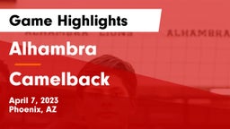 Alhambra  vs Camelback  Game Highlights - April 7, 2023