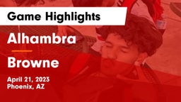 Alhambra  vs Browne  Game Highlights - April 21, 2023