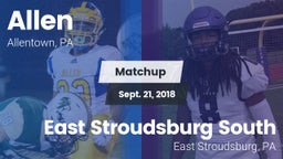 Matchup: Allen vs. East Stroudsburg  South 2018