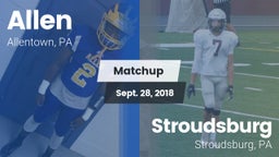 Matchup: Allen vs. Stroudsburg  2018