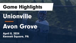 Unionville  vs Avon Grove  Game Highlights - April 8, 2024