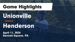 Unionville  vs Henderson  Game Highlights - April 11, 2024