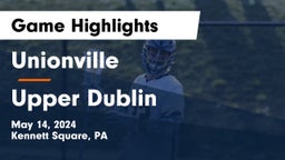 Unionville  vs Upper Dublin  Game Highlights - May 14, 2024