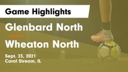 Glenbard North  vs Wheaton North Game Highlights - Sept. 23, 2021
