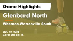 Glenbard North  vs Wheaton-Warrenville South  Game Highlights - Oct. 12, 2021
