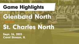 Glenbard North  vs St. Charles North  Game Highlights - Sept. 26, 2023
