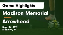 Madison Memorial  vs Arrowhead  Game Highlights - Sept. 24, 2022