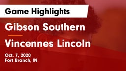 Gibson Southern  vs Vincennes Lincoln  Game Highlights - Oct. 7, 2020