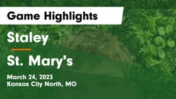 Staley  vs St. Mary's  Game Highlights - March 24, 2023