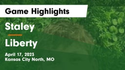 Staley  vs Liberty  Game Highlights - April 17, 2023
