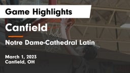 Canfield  vs Notre Dame-Cathedral Latin  Game Highlights - March 1, 2023