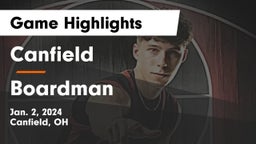 Canfield  vs Boardman  Game Highlights - Jan. 2, 2024