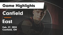 Canfield  vs East  Game Highlights - Feb. 27, 2024