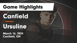 Canfield  vs Ursuline  Game Highlights - March 16, 2024