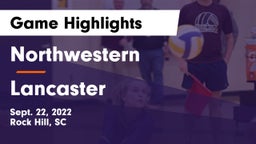 Northwestern  vs Lancaster Game Highlights - Sept. 22, 2022