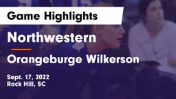 Northwestern  vs Orangeburge Wilkerson Game Highlights - Sept. 17, 2022