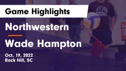 Northwestern  vs Wade Hampton  Game Highlights - Oct. 19, 2022