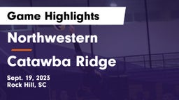 Northwestern  vs Catawba Ridge  Game Highlights - Sept. 19, 2023