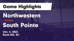 Northwestern  vs South Pointe  Game Highlights - Oct. 4, 2023