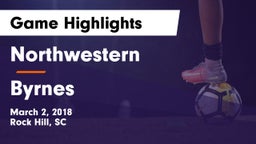 Northwestern  vs Byrnes Game Highlights - March 2, 2018