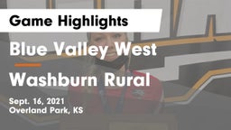 Blue Valley West  vs Washburn Rural  Game Highlights - Sept. 16, 2021