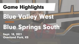 Blue Valley West  vs Blue Springs South  Game Highlights - Sept. 18, 2021