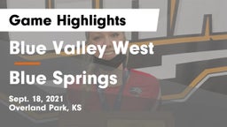 Blue Valley West  vs Blue Springs  Game Highlights - Sept. 18, 2021